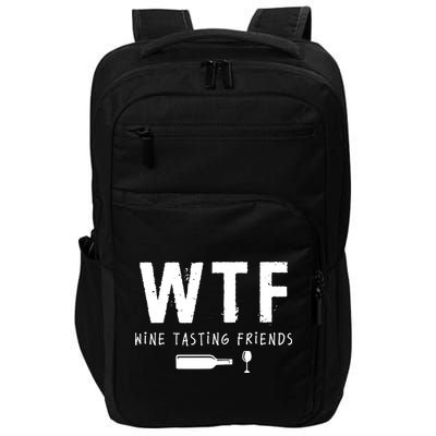 WTF Wine Tasting Friends Funny Wine Lovers Impact Tech Backpack