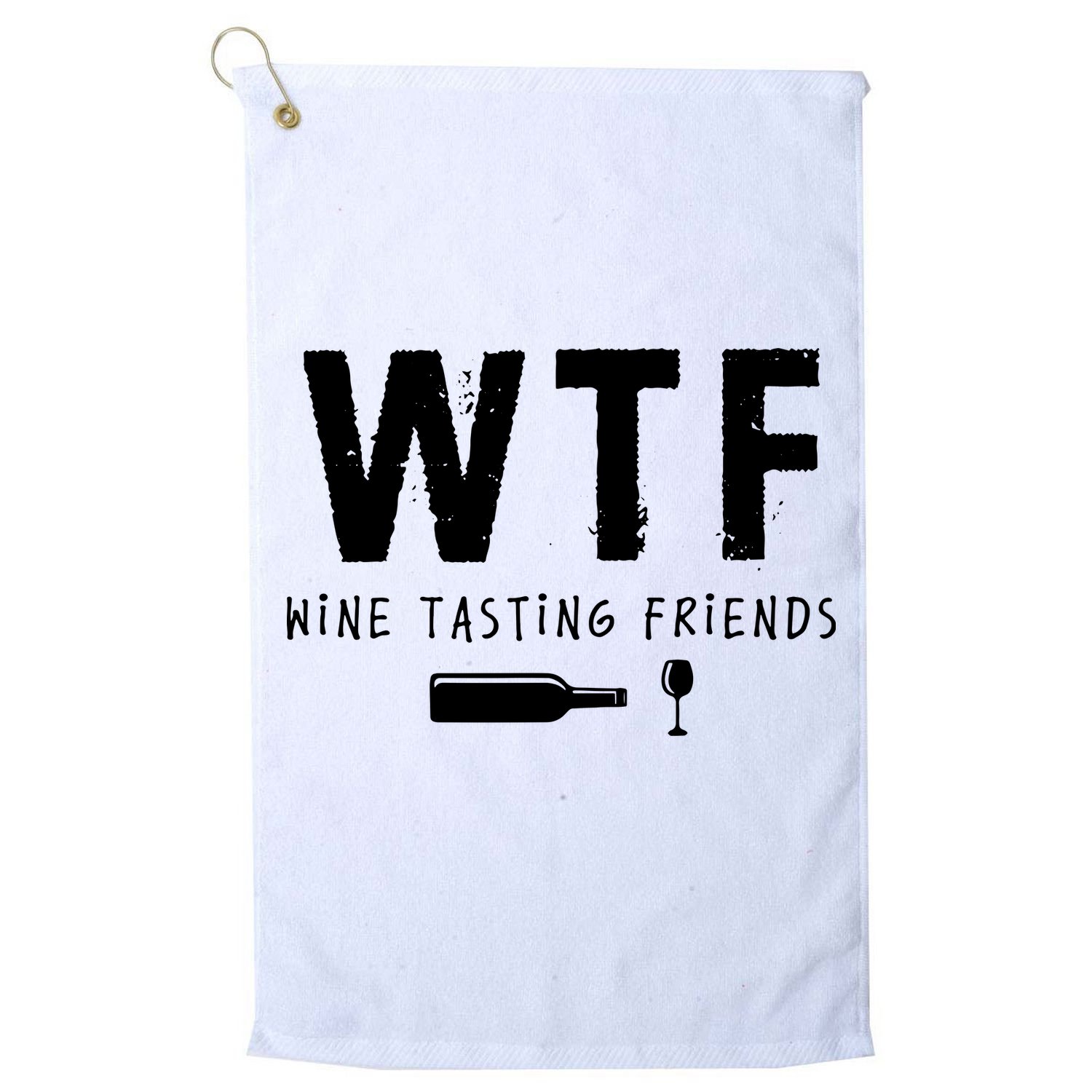 WTF Wine Tasting Friends Funny Wine Lovers Golf Towel