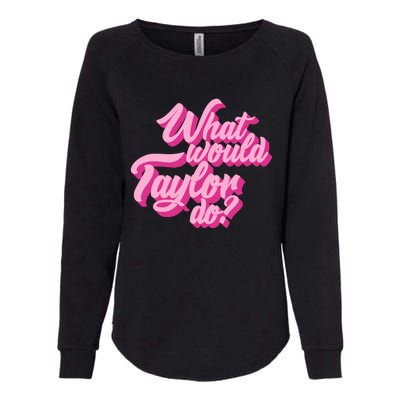 What Would Taylor Do Cool Pink Feminine Aesthetic Womens California Wash Sweatshirt