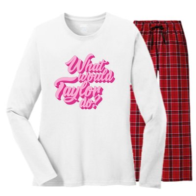 What Would Taylor Do Cool Pink Feminine Aesthetic Women's Long Sleeve Flannel Pajama Set 