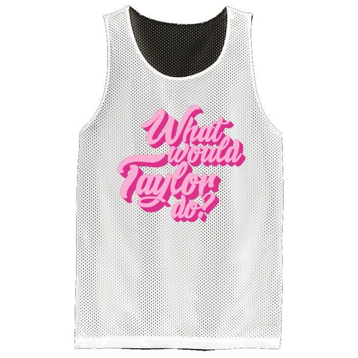 What Would Taylor Do Cool Pink Feminine Aesthetic Mesh Reversible Basketball Jersey Tank