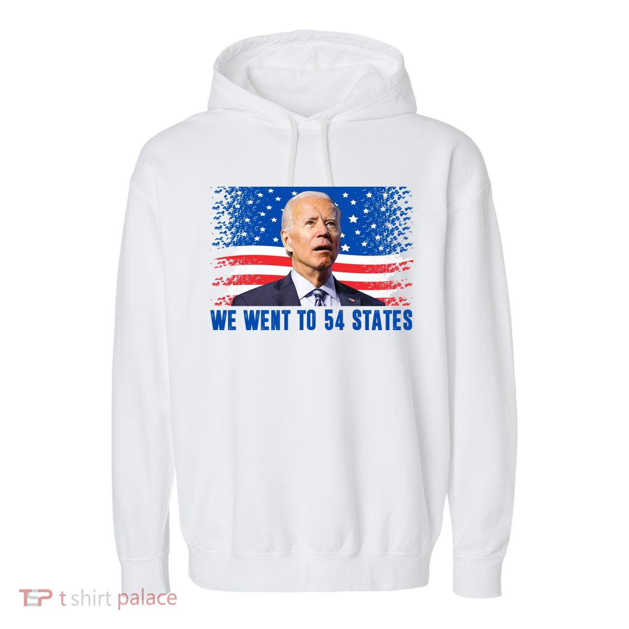 We Went To 54 States Confused Biden Funny Garment-Dyed Fleece Hoodie