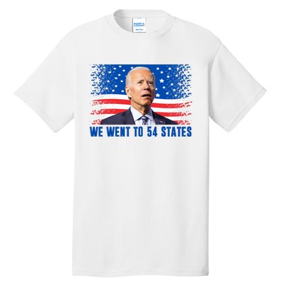 We Went To 54 States Confused Biden Funny Tall T-Shirt