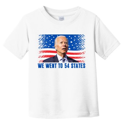 We Went To 54 States Confused Biden Funny Toddler T-Shirt