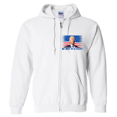 We Went To 54 States Confused Biden Funny Full Zip Hoodie