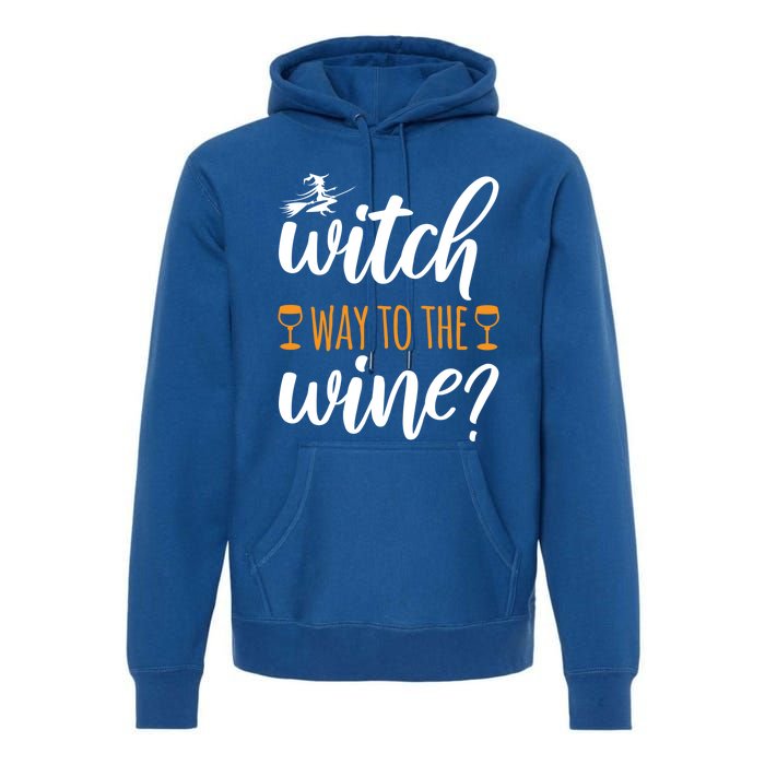 Witch Way To The Wine Halloween Funny Funny Gift Premium Hoodie