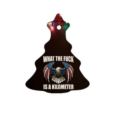 Wtf What The Fuck Is A Kilometer George Washington July 4th Ceramic Tree Ornament