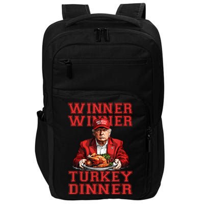 Winner Winner Turkey Dinner Humor Funny Trump Thanksgiving Impact Tech Backpack