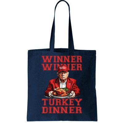 Winner Winner Turkey Dinner Humor Funny Trump Thanksgiving Tote Bag