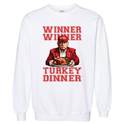 Winner Winner Turkey Dinner Humor Funny Trump Thanksgiving Garment-Dyed Sweatshirt