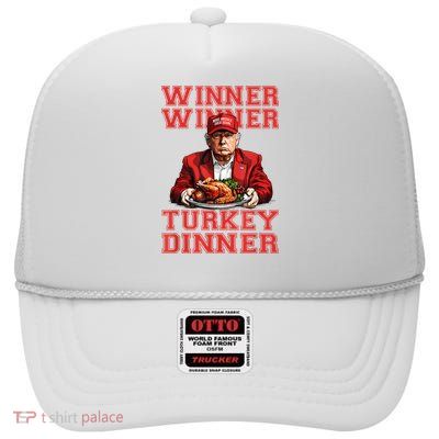 Winner Winner Turkey Dinner Humor Funny Trump Thanksgiving High Crown Mesh Back Trucker Hat