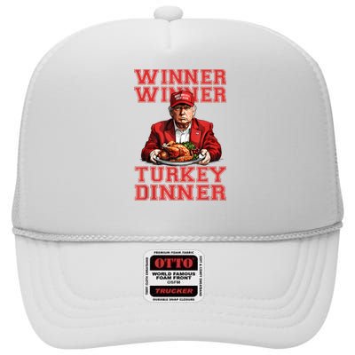 Winner Winner Turkey Dinner Humor Funny Trump Thanksgiving High Crown Mesh Back Trucker Hat