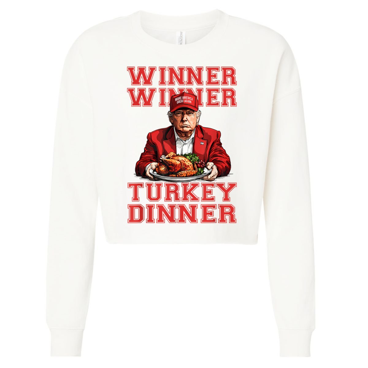 Winner Winner Turkey Dinner Humor Funny Trump Thanksgiving Cropped Pullover Crew