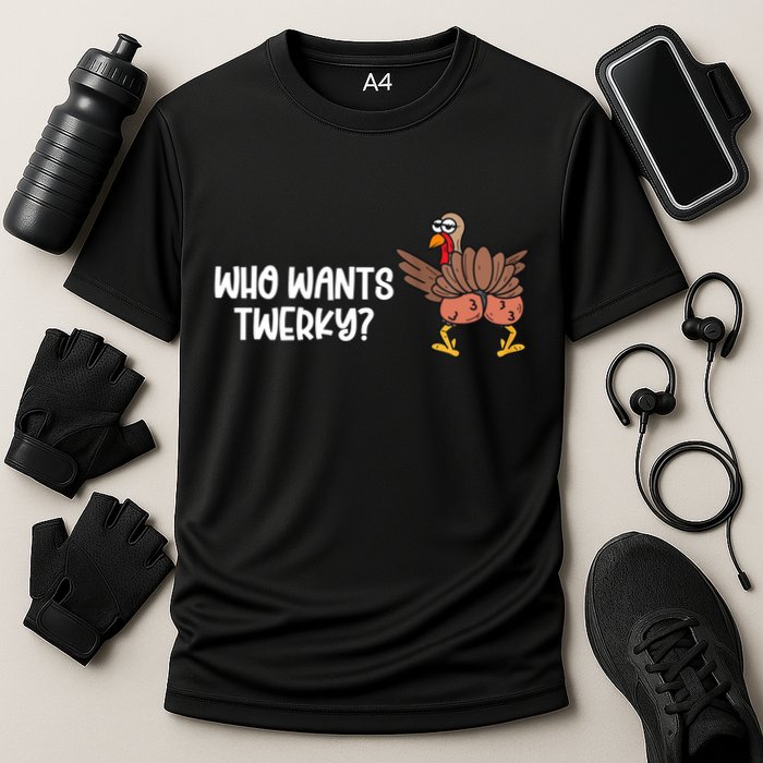 Who Wants Twerky Funny Thanksgiving Cooling Performance Crew T-Shirt