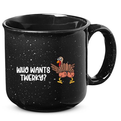 Who Wants Twerky Funny Thanksgiving 15oz Campfire Ceramic Mug