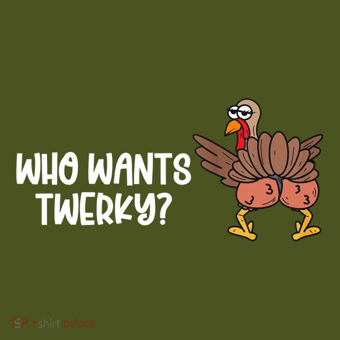 Who Wants Twerky Funny Thanksgiving Sustainable Bucket Hat