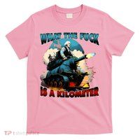 WTF What The Fuck Is A Kilometer George Washington Funny T-Shirt