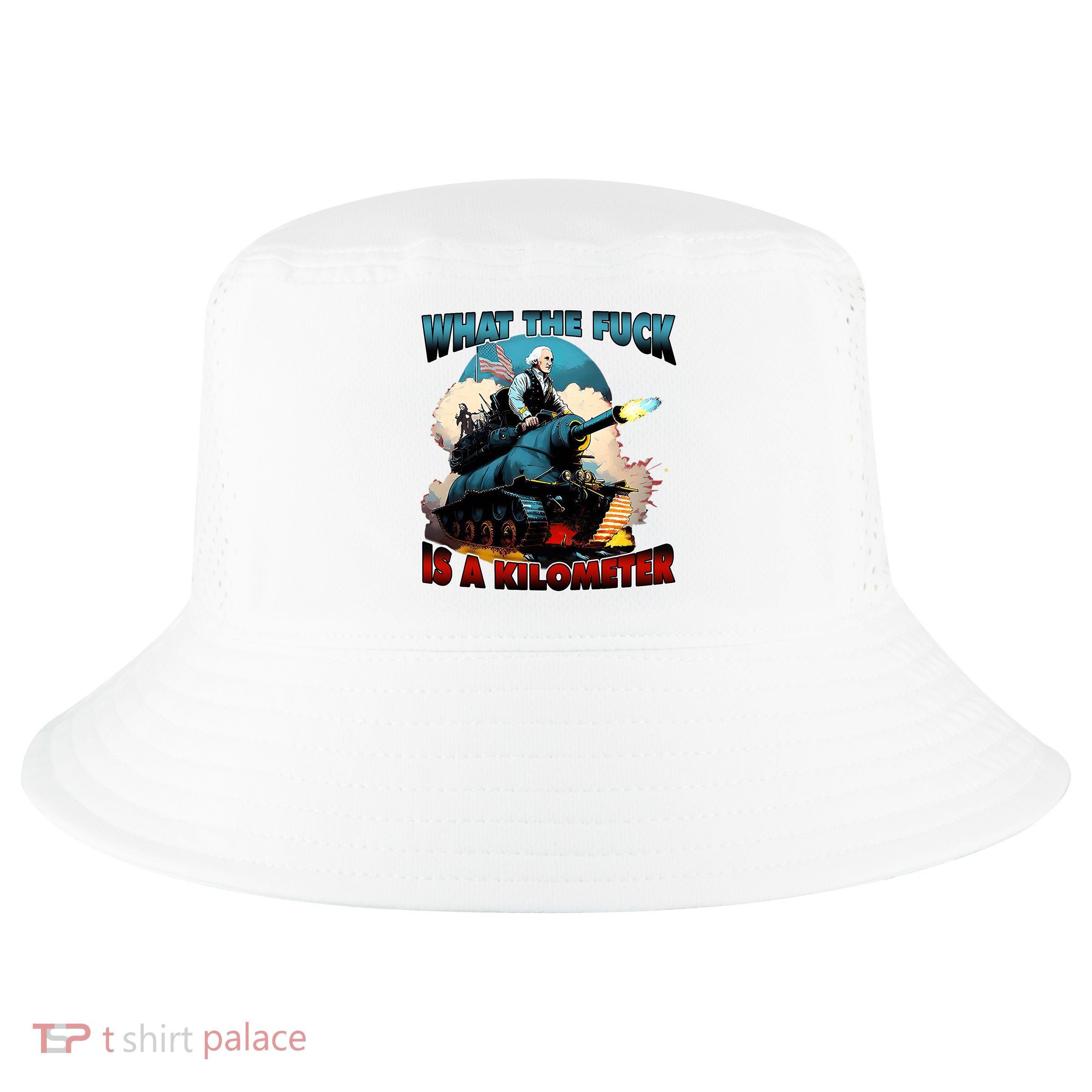 WTF What The Fuck Is A Kilometer George Washington Funny Cool Comfort Performance Bucket Hat