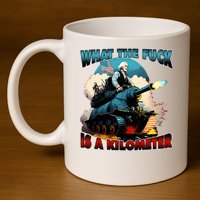 WTF What The Fuck Is A Kilometer George Washington Funny 11oz C Handle Ceramic Mug