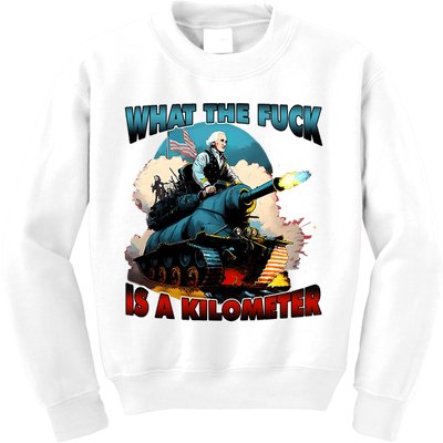 WTF What The Fuck Is A Kilometer George Washington Funny Kids Sweatshirt