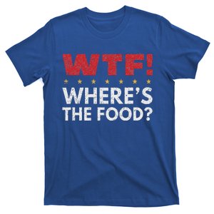 Wtf WhereS The Food T-Shirt