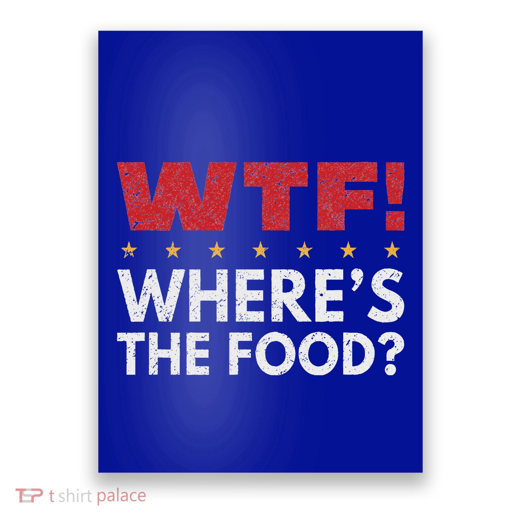 Wtf WhereS The Food Poster