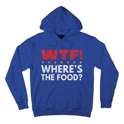Wtf WhereS The Food Tall Hoodie