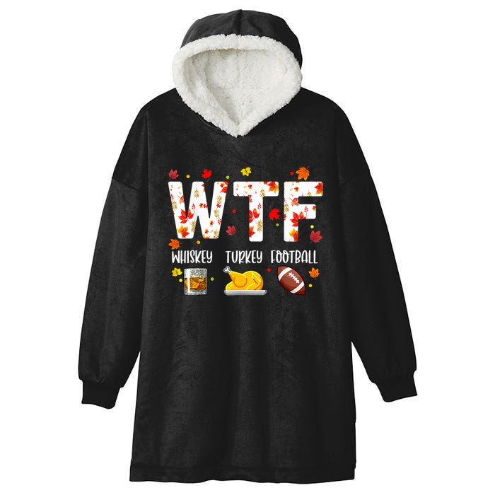 Wtf Whiskey Turkey Football Funny Thanksgiving Day Hooded Wearable Blanket