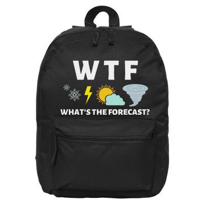 Wtf Whats The Forecast Funny Meterologist Weather 16 in Basic Backpack