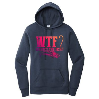 Wtf Wheres The Fish Fisher Gift Women's Pullover Hoodie