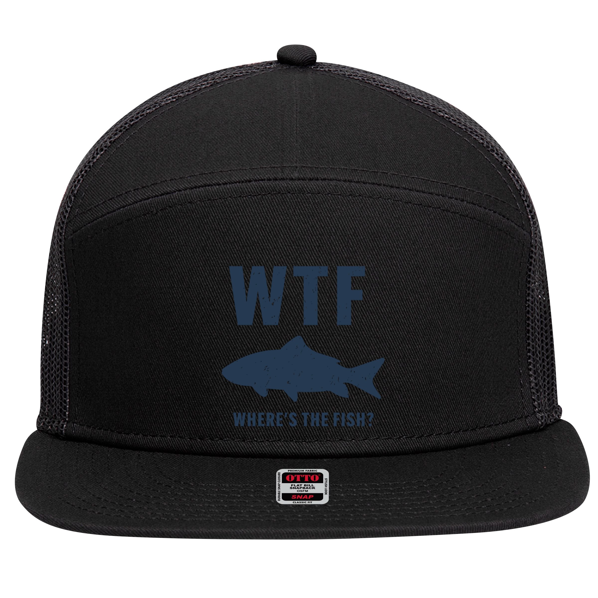 Wtf Wheres The Fish Funny Fishing Humor Meaningful Gift 7 Panel Mesh Trucker Snapback Hat