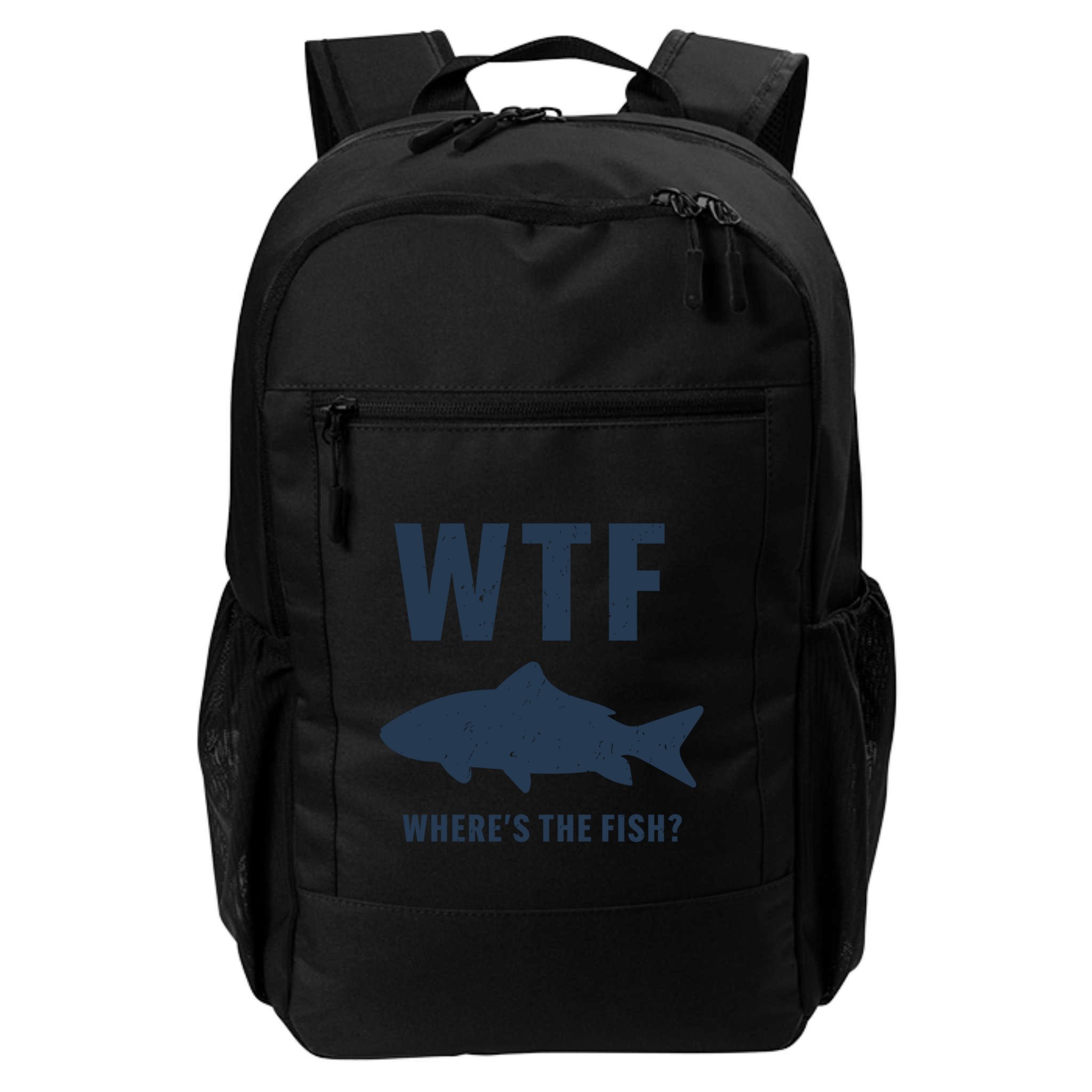 Wtf Wheres The Fish Funny Fishing Humor Meaningful Gift Backpack