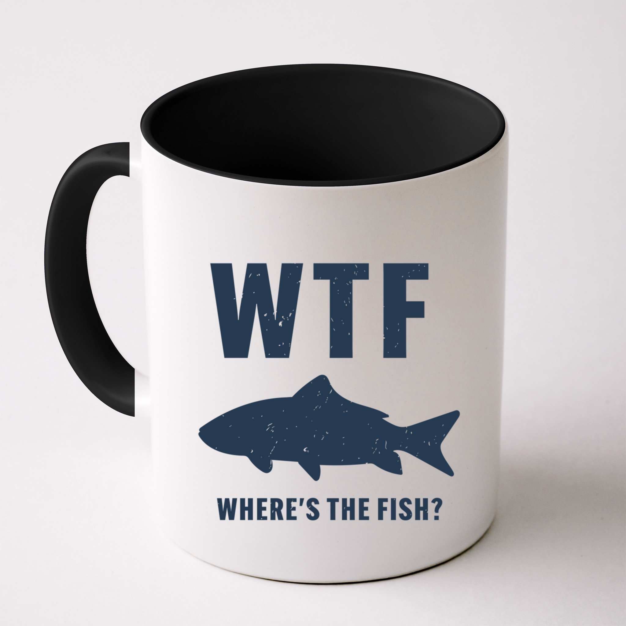 Wtf Wheres The Fish Funny Fishing Humor Meaningful Gift Mug