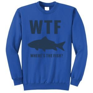 Wtf Wheres The Fish Funny Fishing Humor Meaningful Gift Sweatshirt