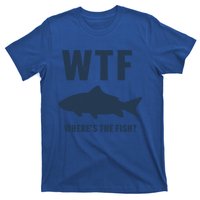 Wtf Wheres The Fish Funny Fishing Humor Meaningful Gift T-Shirt