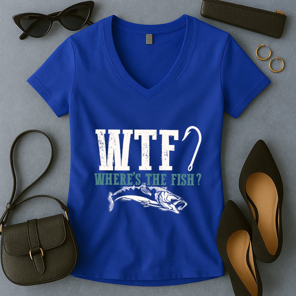 Wtf Wheres The Fish Fisher Gift Women's V-Neck T-Shirt