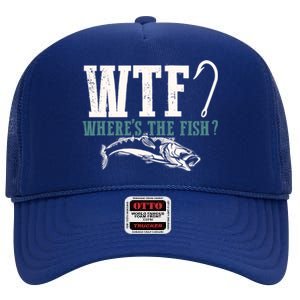 Wtf Wheres The Fish Fisher Gift High Crown Mesh Back Trucker Hat