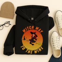 Witch Way To The Wine Halloween Drinking For Wiccan Witches Funny Witch & Wine Hoodie