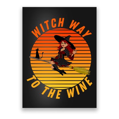 Witch Way To The Wine Halloween Drinking For Wiccan Witches Funny Witch & Wine Poster