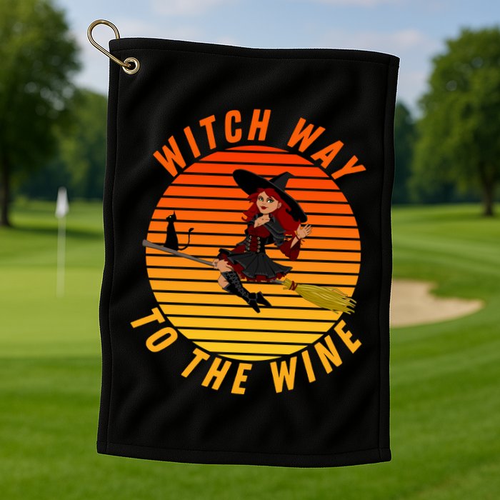 Witch Way To The Wine Halloween Drinking For Wiccan Witches Funny Witch & Wine Golf Towel