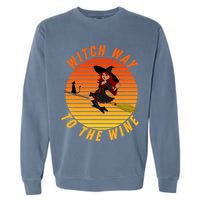 Witch Way To The Wine Halloween Drinking For Wiccan Witches Funny Witch & Wine Garment-Dyed Sweatshirt