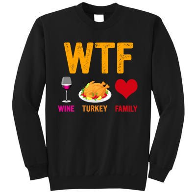 WTF Wine Turkey Family Shirt Funny Thanksgiving Day Sweatshirt