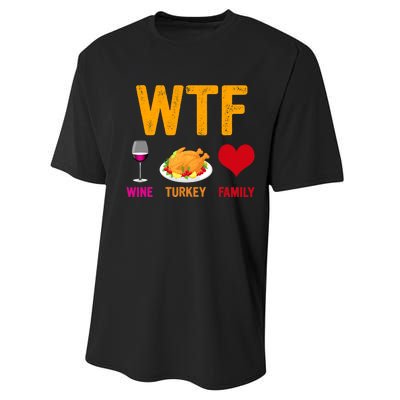 WTF Wine Turkey Family Shirt Funny Thanksgiving Day Performance Sprint T-Shirt