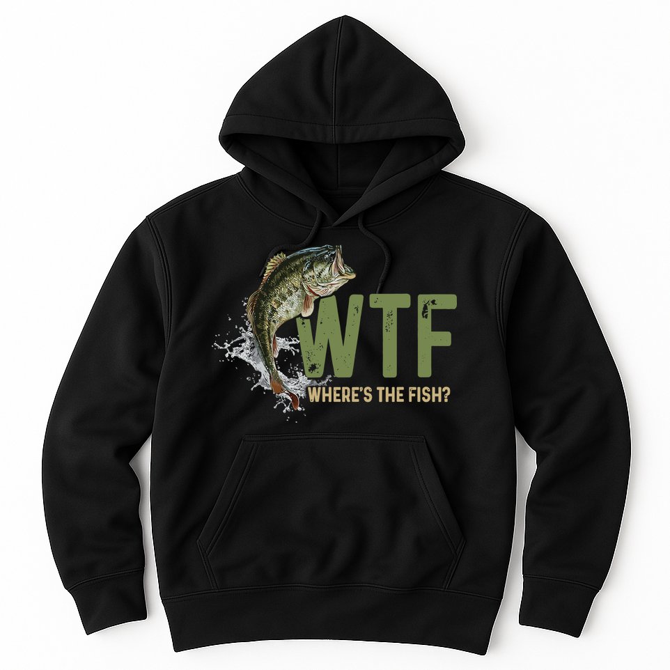 Wtf WhereS The Fish Hoodie