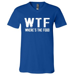 Wtf Wheres The Food Funny Food Enthusiasts Gift V-Neck T-Shirt