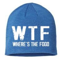 Wtf Wheres The Food Funny Food Enthusiasts Gift Sustainable Beanie