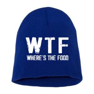 Wtf Wheres The Food Funny Food Enthusiasts Gift Short Acrylic Beanie