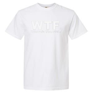 WTF Wheres The Fish Funny Fishing Garment-Dyed Heavyweight T-Shirt