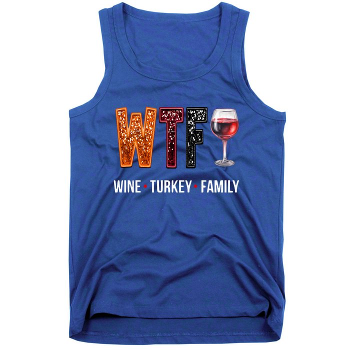 Wtf Wine Turkey Family Thanksgiving Tank Top