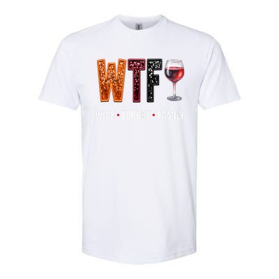 Wtf Wine Turkey Family Thanksgiving Softstyle CVC T-Shirt